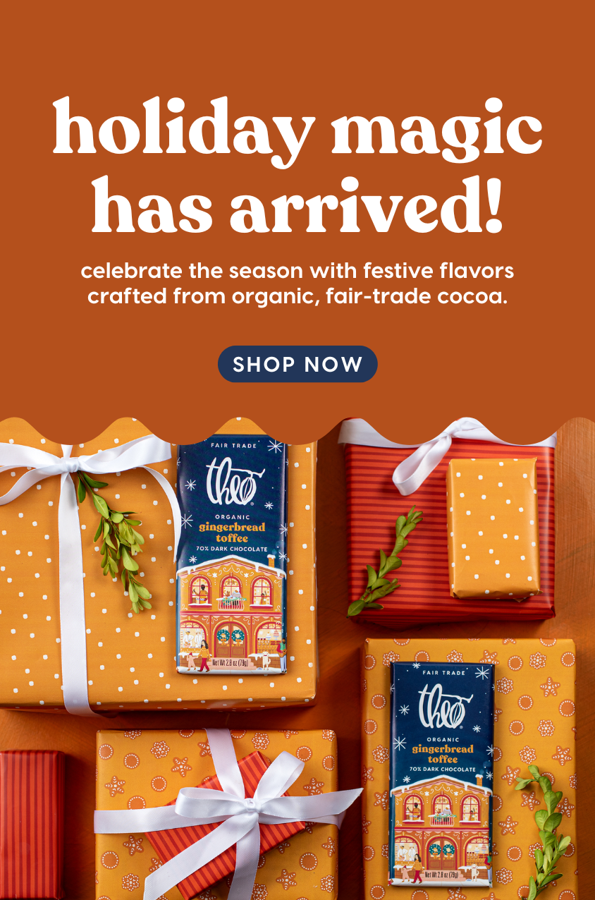 Holiday magic has arrived at Theo Chocolate! Celebrate the season with festive flavors crafted from organic, fair-trade cocoa. Shop Now